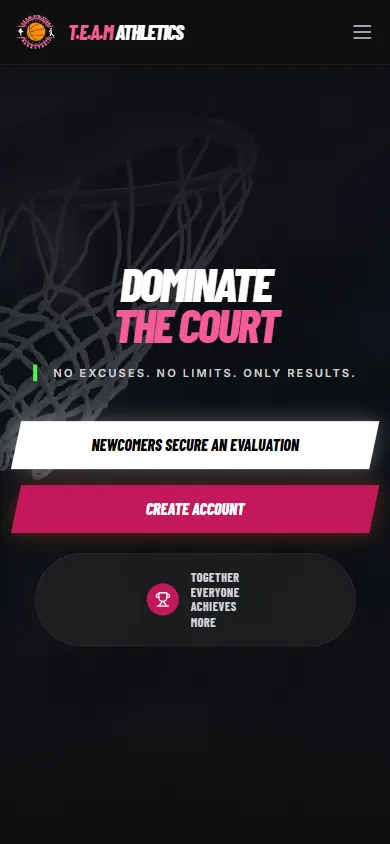 The T.E.A.M Athletics home page on a phone: "Dominate the court", with buttons to book an evaluation and create an account